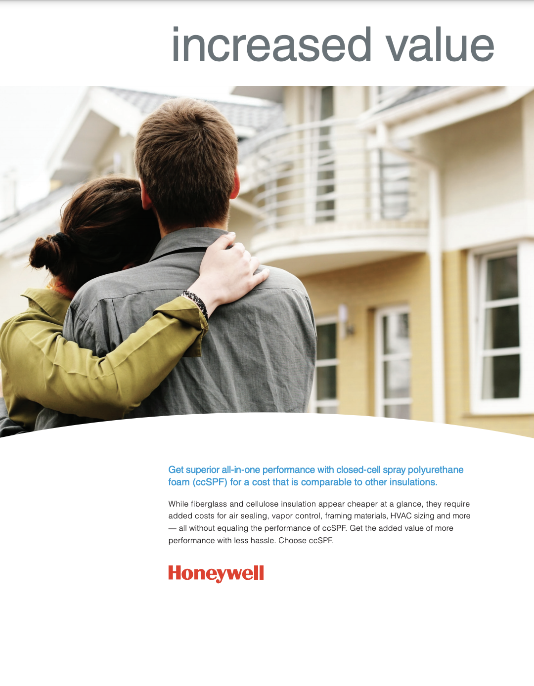 Honeywell Increased Value Added By Spray Foam