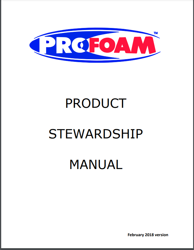 Profoam Product Stewardship Manual (PSM)